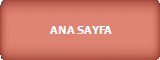 ANA SAYFA