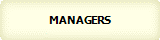 MANAGERS